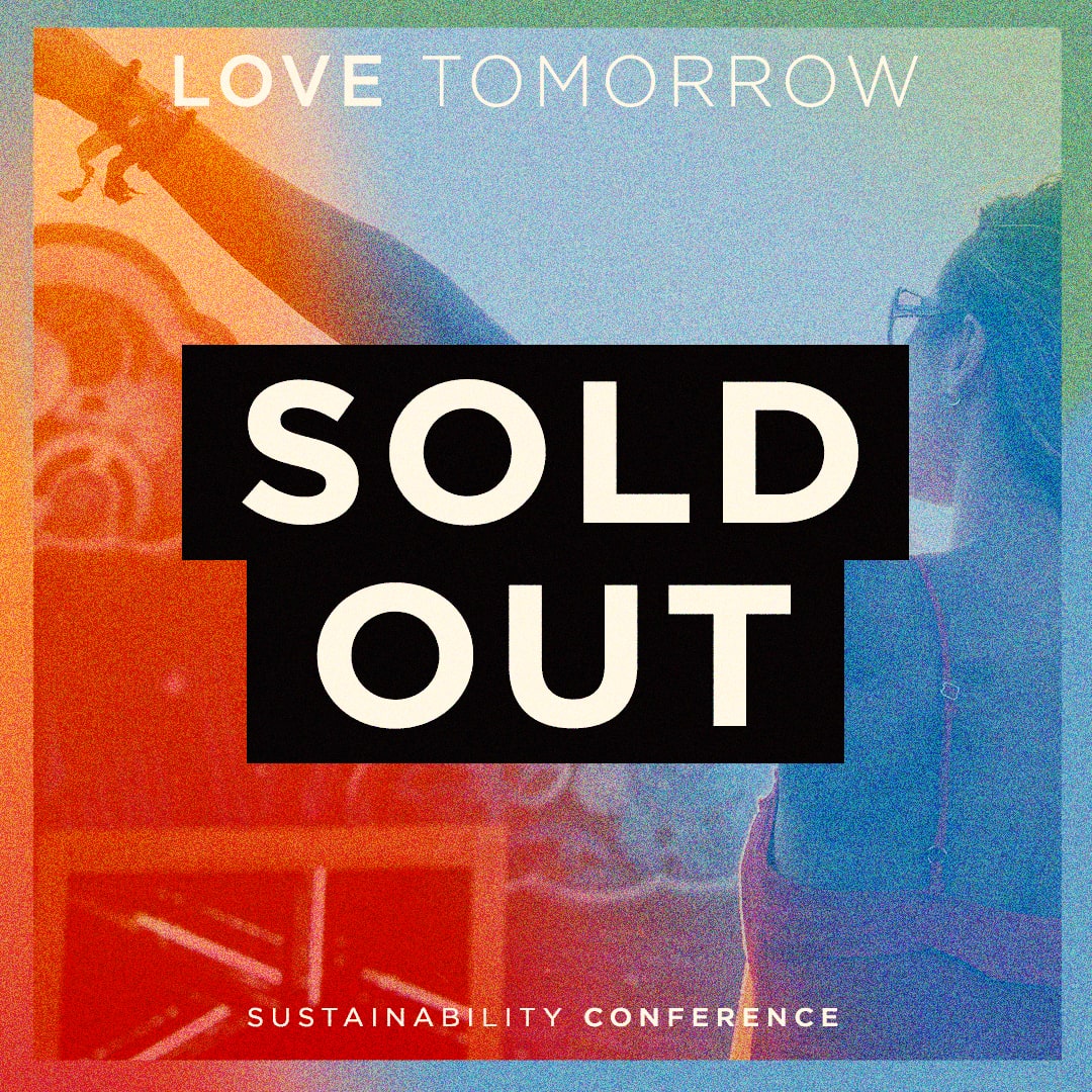 Love Tomorrow Conference 2022 is sold out!